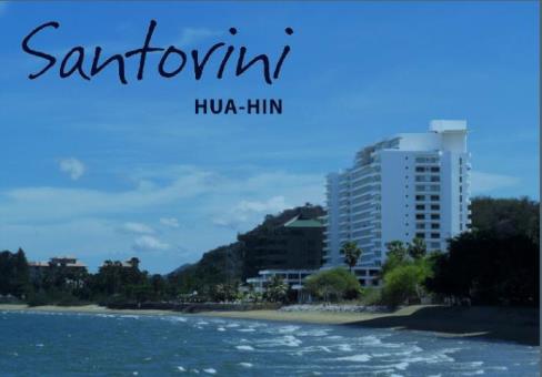 SANTORINI - HUA HIN, KHAO TAO, AN ABSOLUTE BEACHFRONT CONDOMINIUM IN HUA HIN